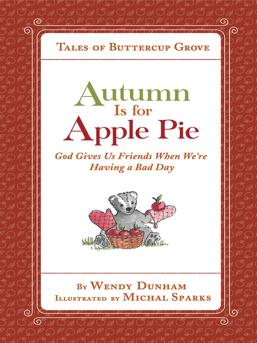 Title details for Autumn Is for Apple Pie by Wendy Dunham - Wait list